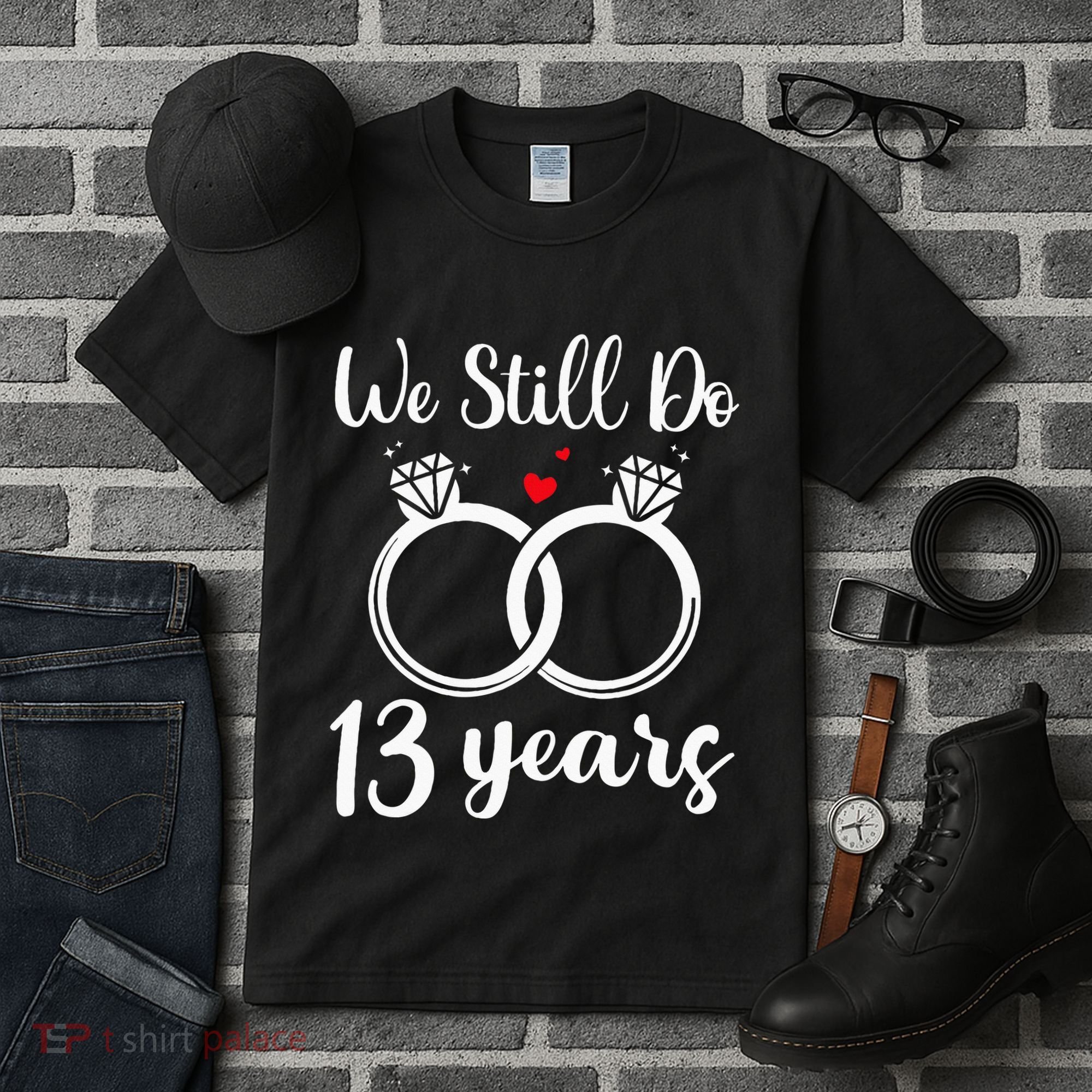 We Still Do 13 Years Husband Wife 13th Wedding Anniversary Tall T-Shirt