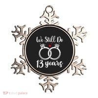 We Still Do 13 Years Husband Wife 13th Wedding Anniversary Ornament thumb 0