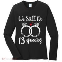 We Still Do 13 Years Husband Wife 13th Wedding Anniversary Women's Long Sleeve Shirt thumb 0