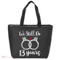 We Still Do 13 Years Husband Wife 13th Wedding Anniversary Tote Bag thumb 0