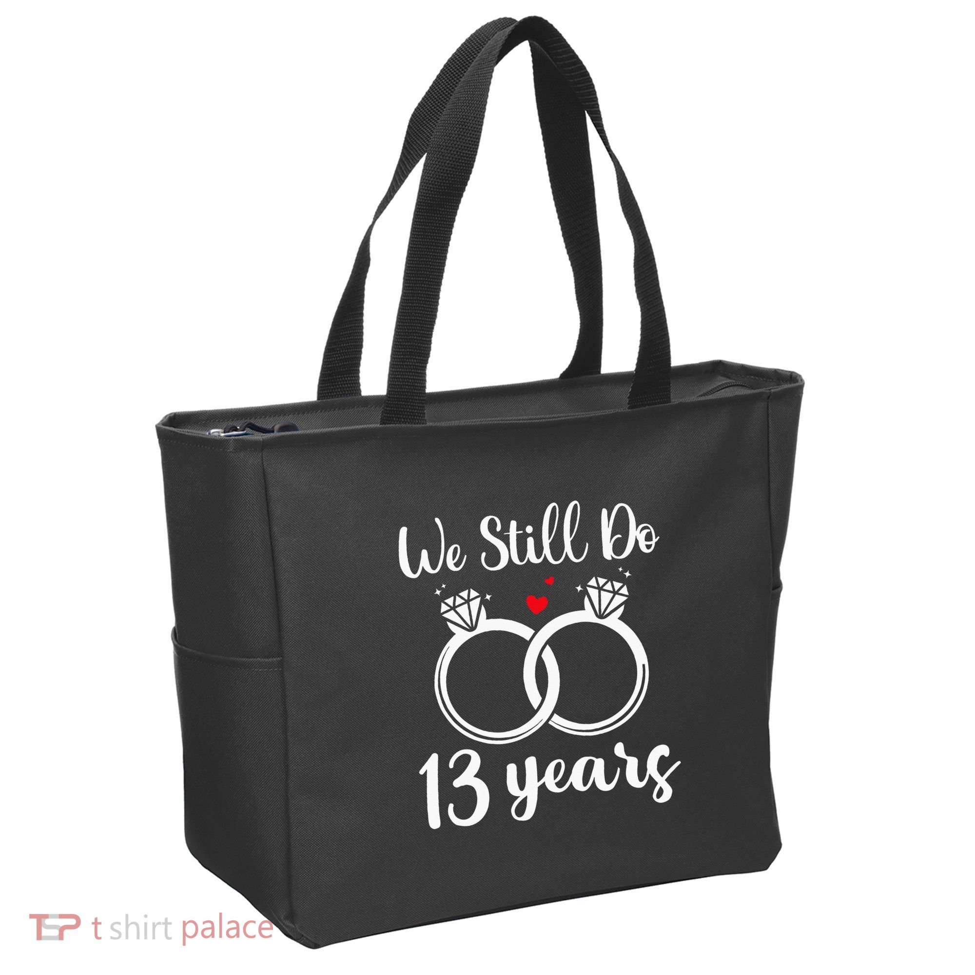 We Still Do 13 Years Husband Wife 13th Wedding Anniversary Tote Bag