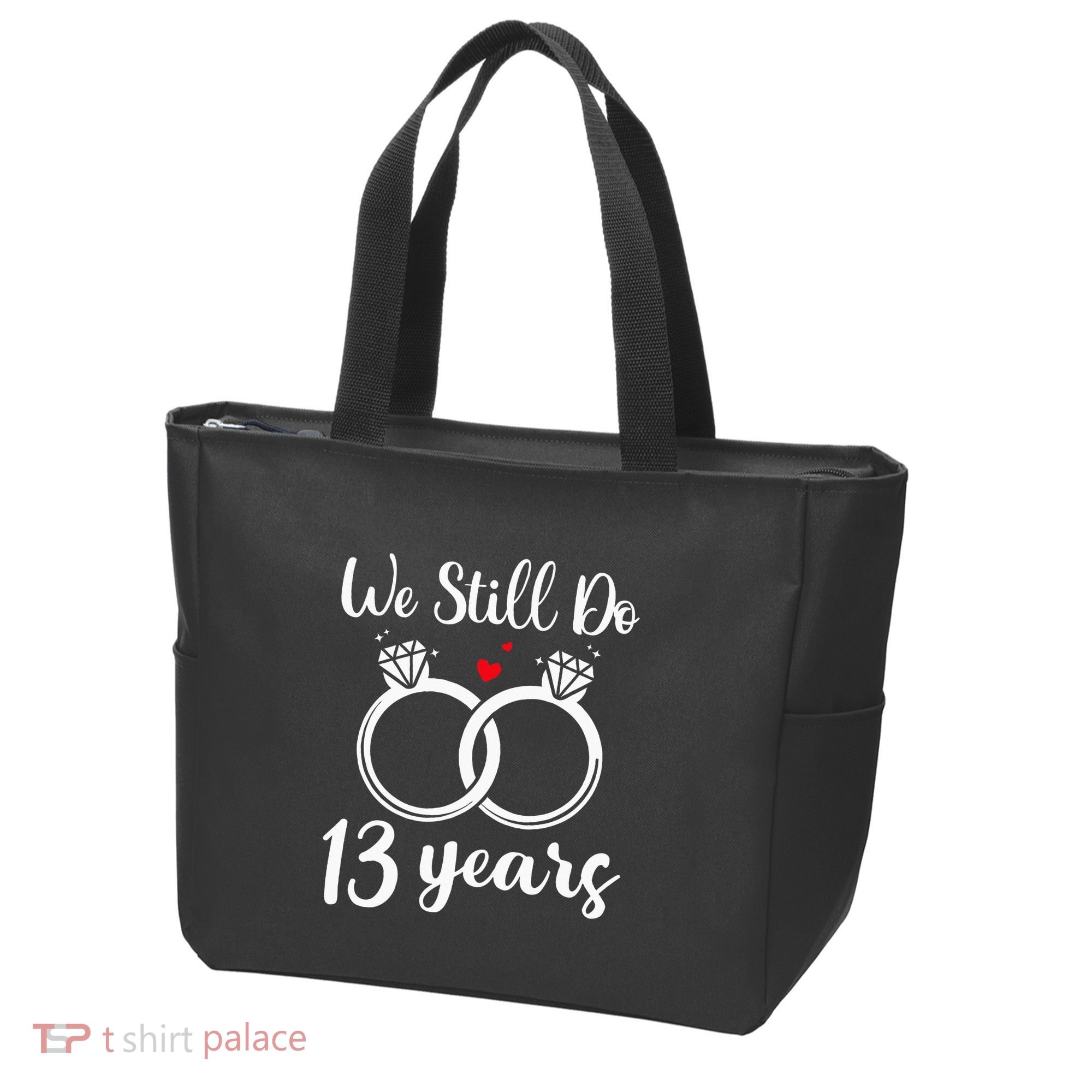 We Still Do 13 Years Husband Wife 13th Wedding Anniversary Tote Bag
