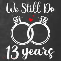 We Still Do 13 Years Husband Wife 13th Wedding Anniversary Women's Hoodie thumb 2