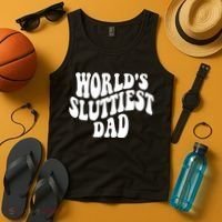 WorldS Sluttiest Dad Fathers Day Tank Top thumb 4
