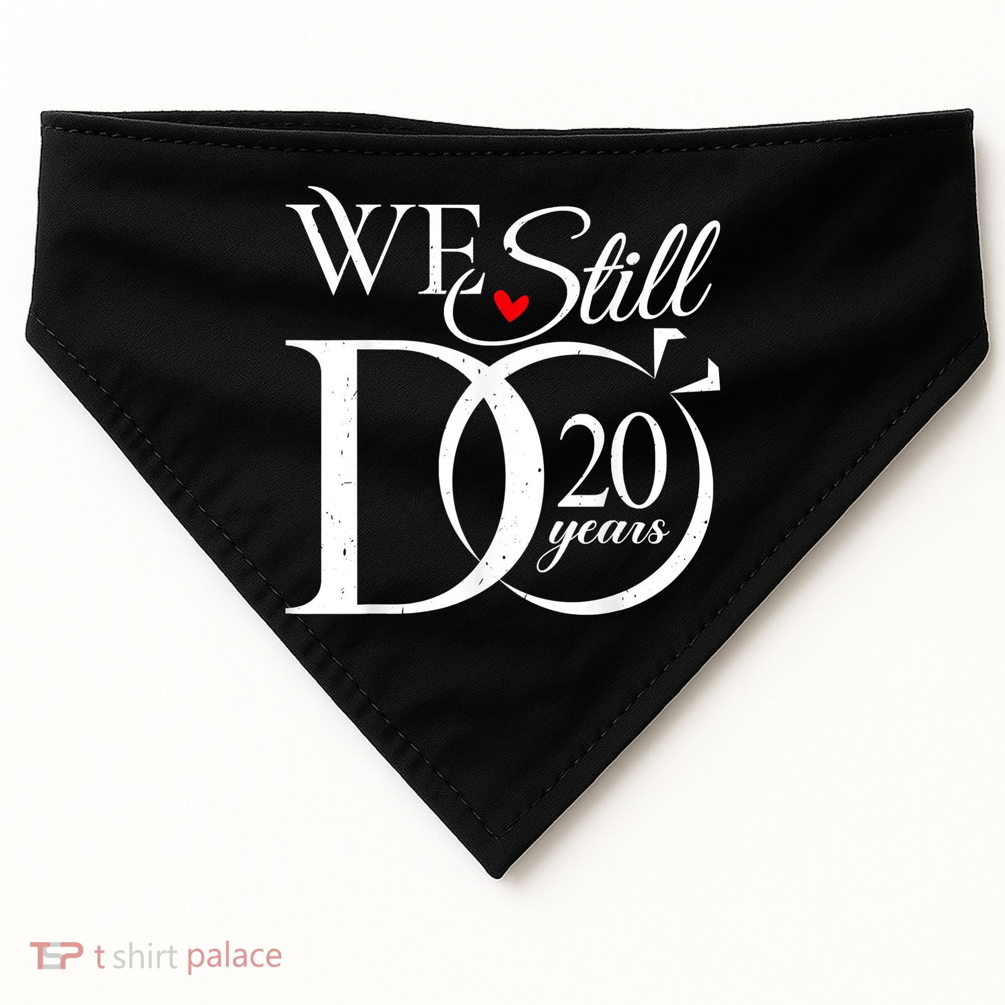 We Still Do 20 Years Funny Couple 20th Wedding Anniversary USA-Made Doggie Bandana