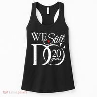 We Still Do 20 Years Funny Couple 20th Wedding Anniversary Women's Tank Top thumb 0