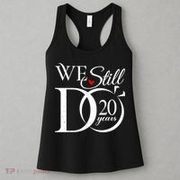 We Still Do 20 Years Funny Couple 20th Wedding Anniversary Women's Tank Top thumb 3