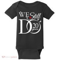 We Still Do 20 Years Funny Couple 20th Wedding Anniversary Baby Bodysuit thumb 0
