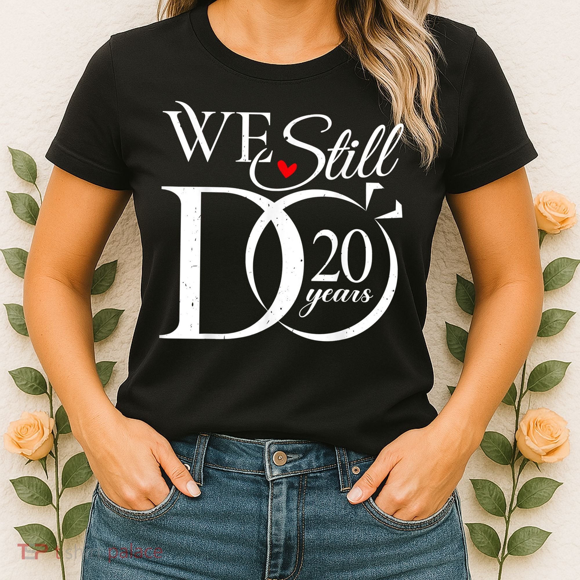 We Still Do 20 Years Funny Couple 20th Wedding Anniversary Women's T-Shirt