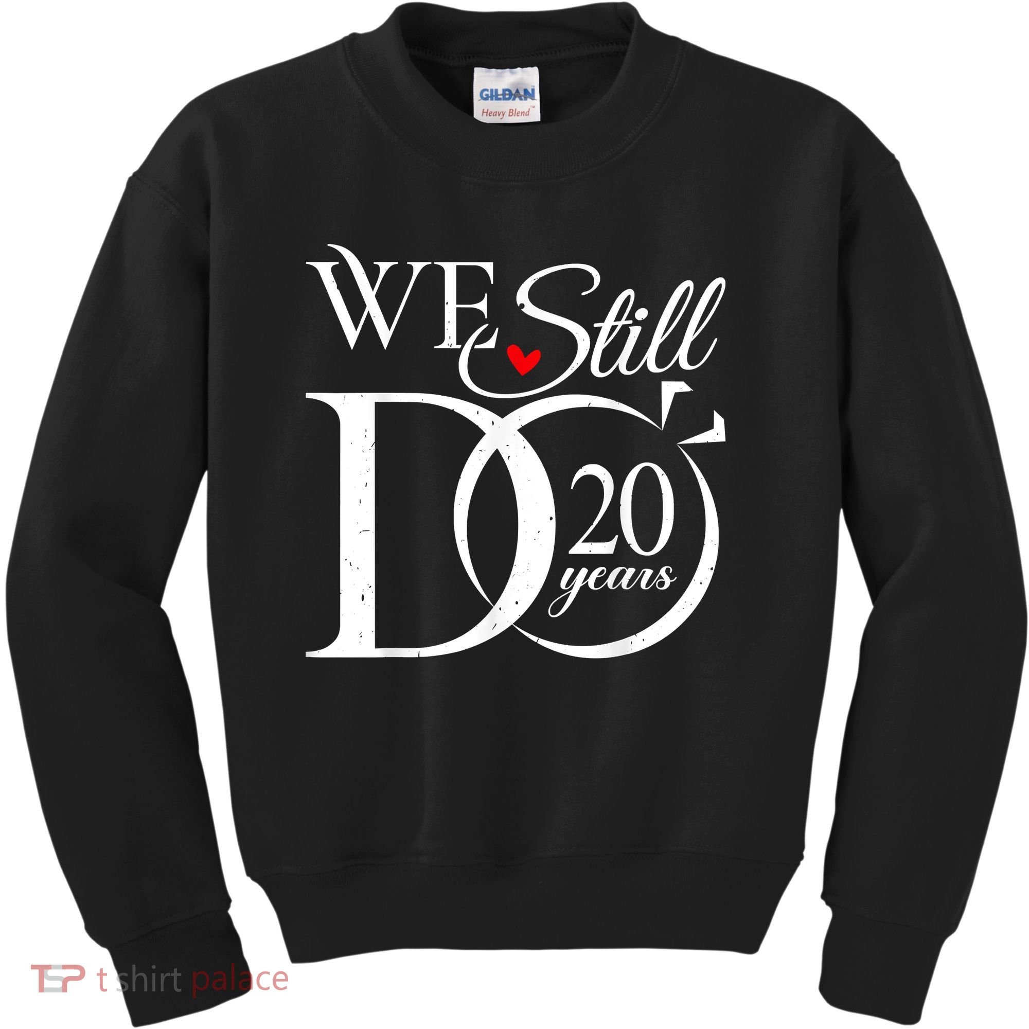 We Still Do 20 Years Funny Couple 20th Wedding Anniversary Kids Sweatshirt