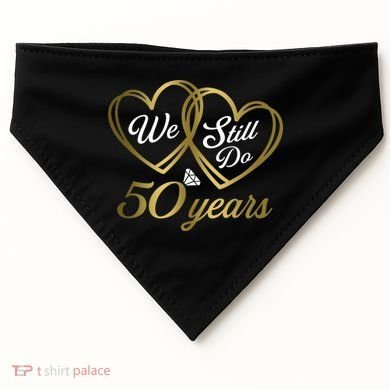 We Still Do 50 Years 50th Wedding Anniversary USA-Made Doggie Bandana