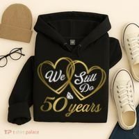 We Still Do 50 Years 50th Wedding Anniversary Hoodie thumb 4