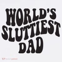 World's Sluttiest Dad Funny Fathers Day For Daddy Father Dad Women's Hoodie thumb 2