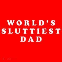 Worlds Sluttiest Dad Funny Fathers Day For Daddy Father Dad Santa Hat thumb 1