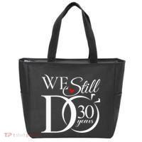 We Still Do 30 Years Funny Couple 30th Wedding Anniversary Tote Bag thumb 0