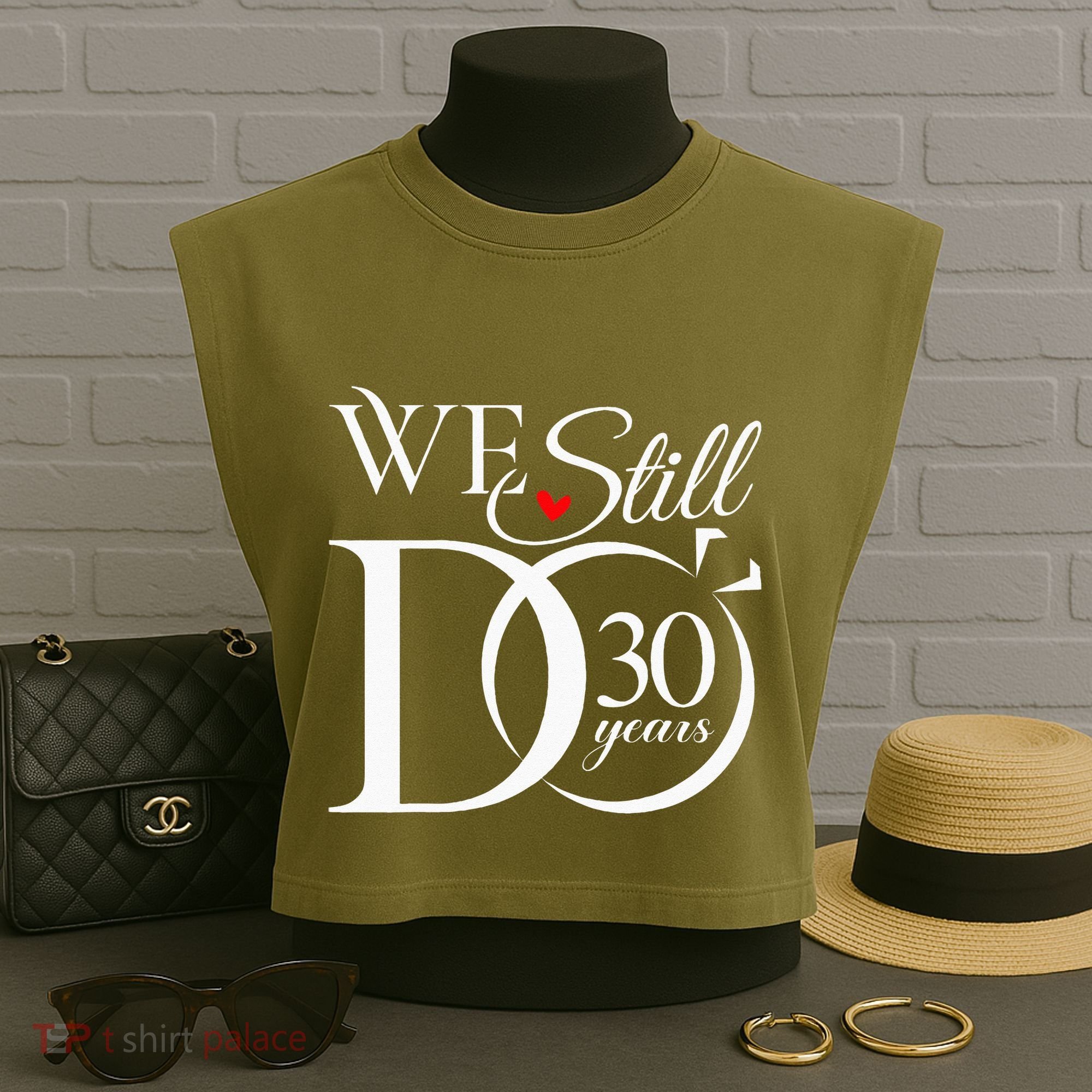 We Still Do 30 Years Funny Couple 30th Wedding Anniversary Garment-Dyed Women's Muscle Tee