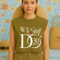 We Still Do 30 Years Funny Couple 30th Wedding Anniversary Garment-Dyed Women's Muscle Tee thumb 4