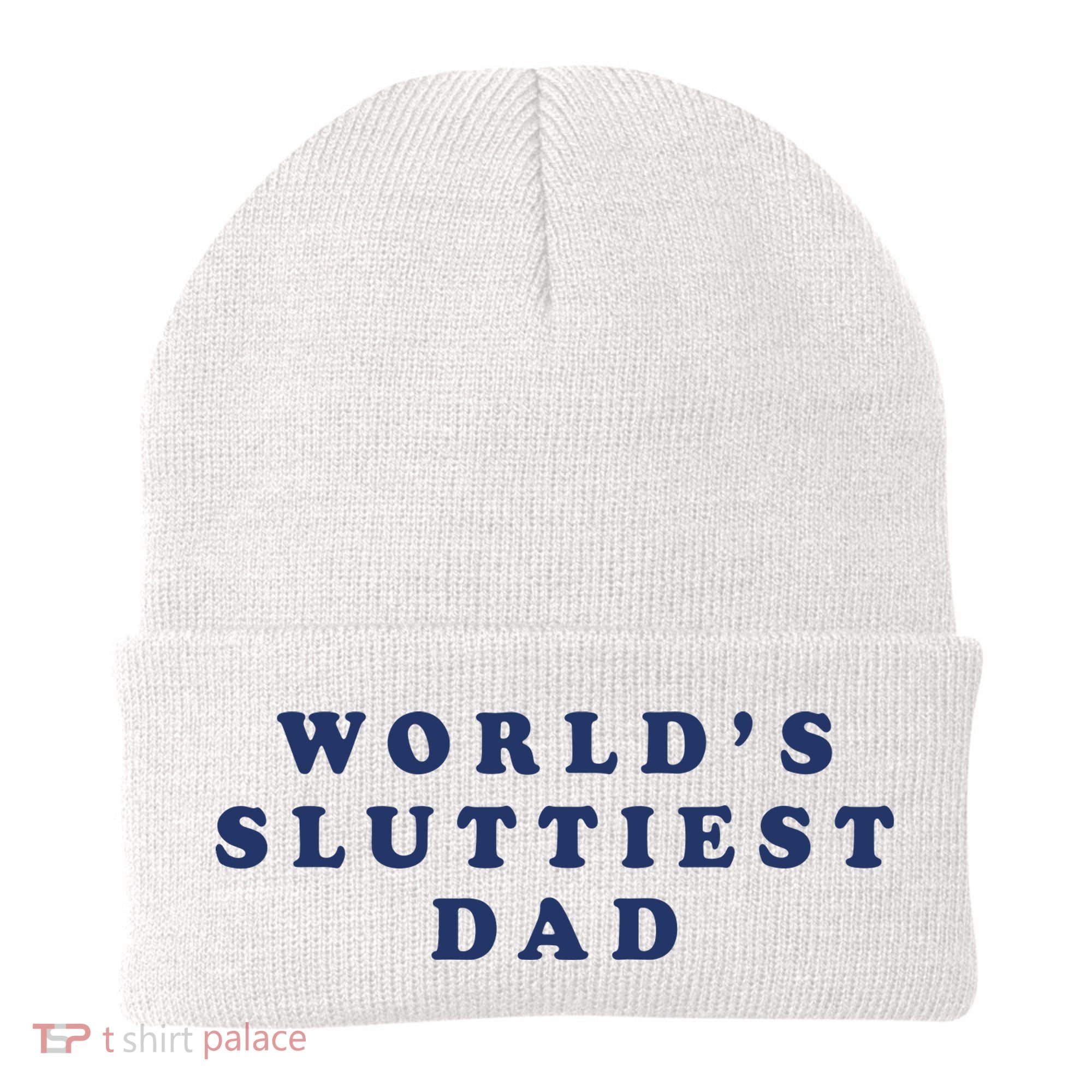World's Sluttiest Dad Beanie
