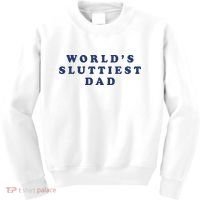 World's Sluttiest Dad Kids Sweatshirt thumb 0
