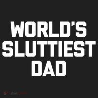 Worlds Sluttiest Dad Funny Saying Sarcastic Cool Sexy Dad Cool Gift Hat thumb 2