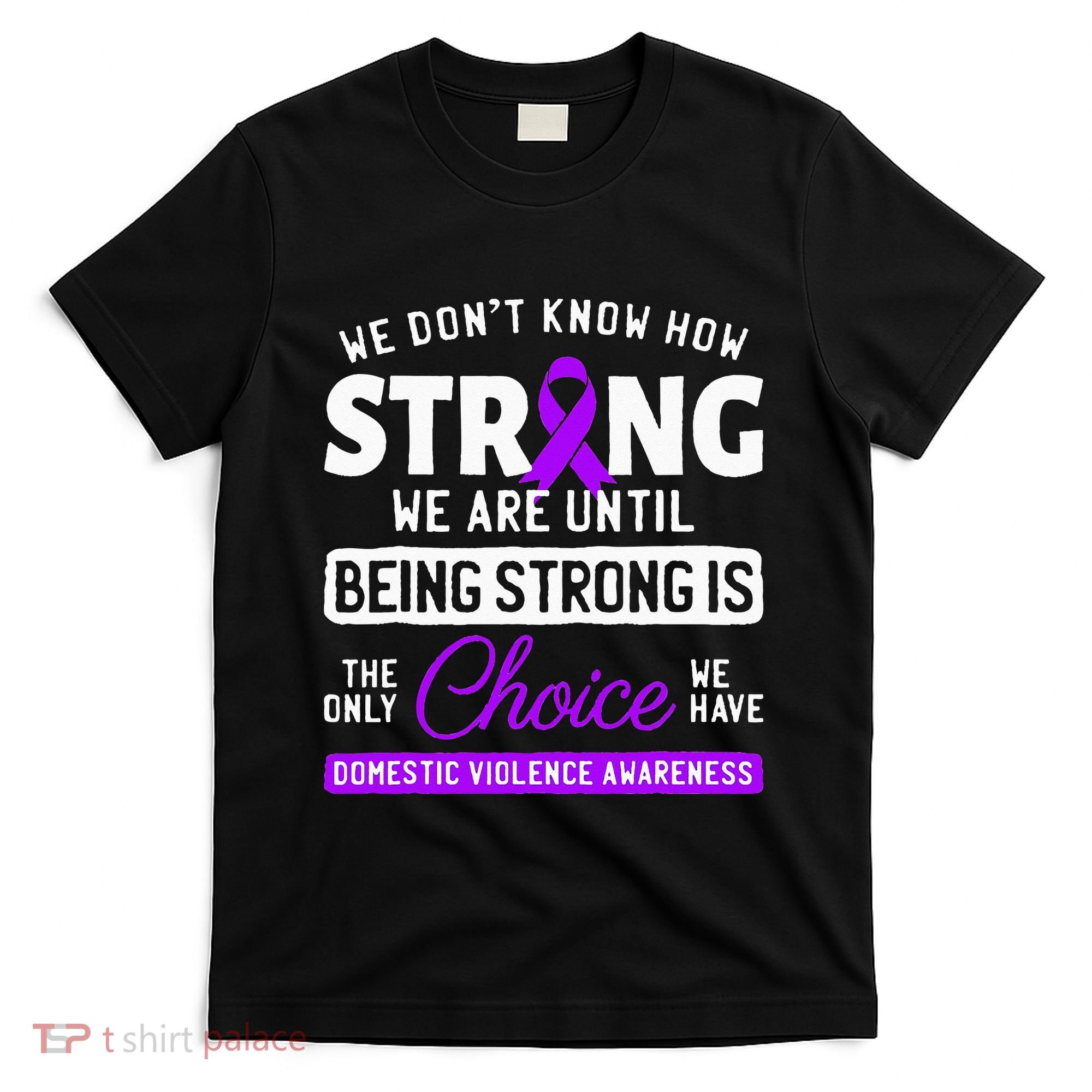 Warrior Survivor Domestic Violence Awareness Purple Ribbon T-Shirt