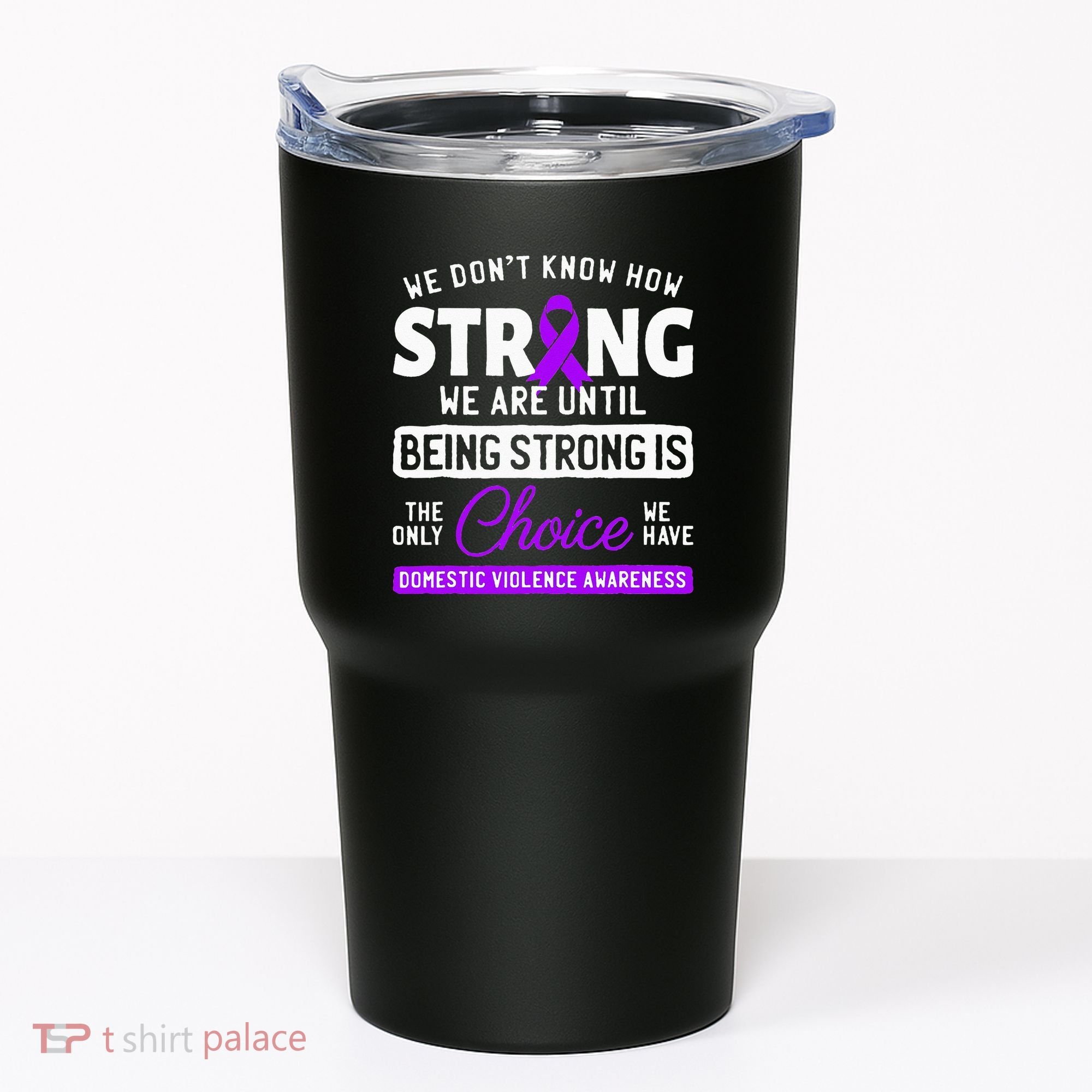 Warrior Survivor Domestic Violence Awareness Purple Ribbon Tumbler