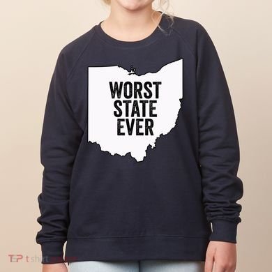 Worst State Ever, Ohio Sucks Gift Women's Sweatshirt