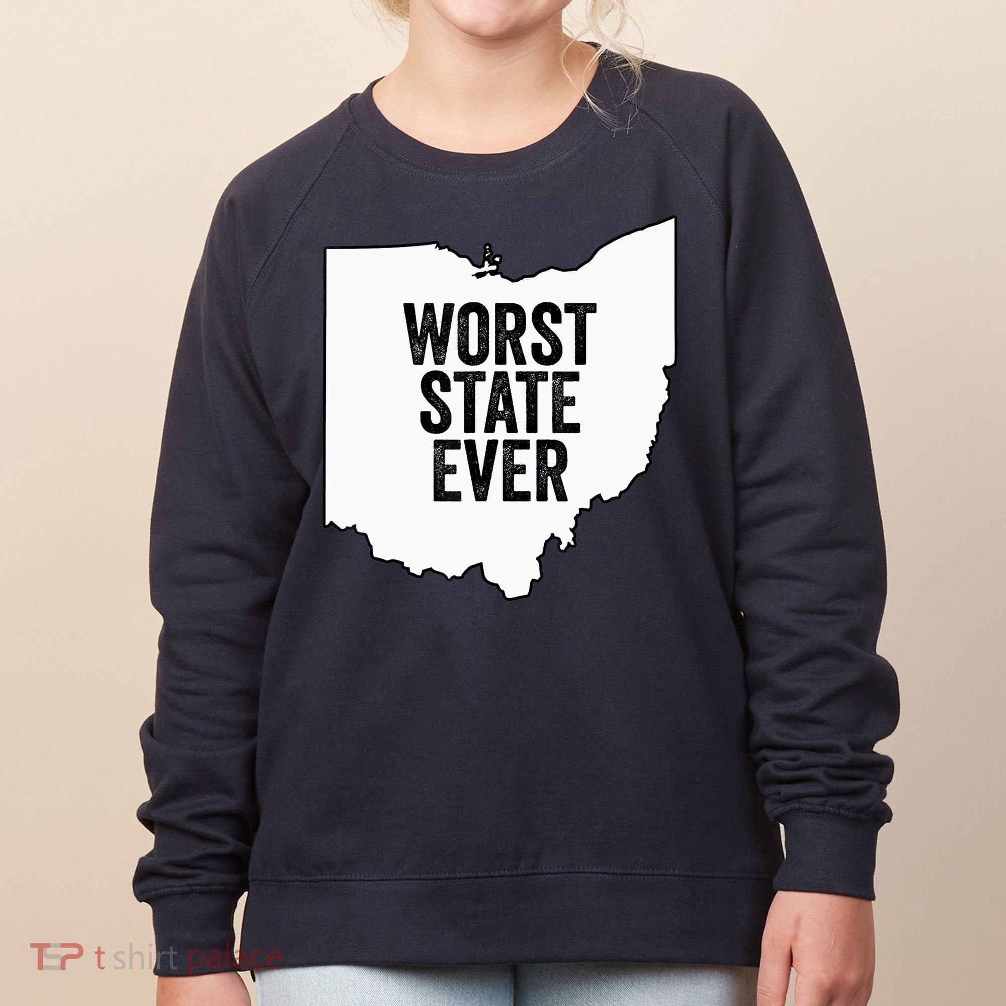 Worst State Ever, Ohio Sucks Gift Women's Sweatshirt