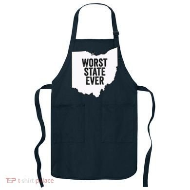 Worst State Ever, Ohio Sucks Gift Apron