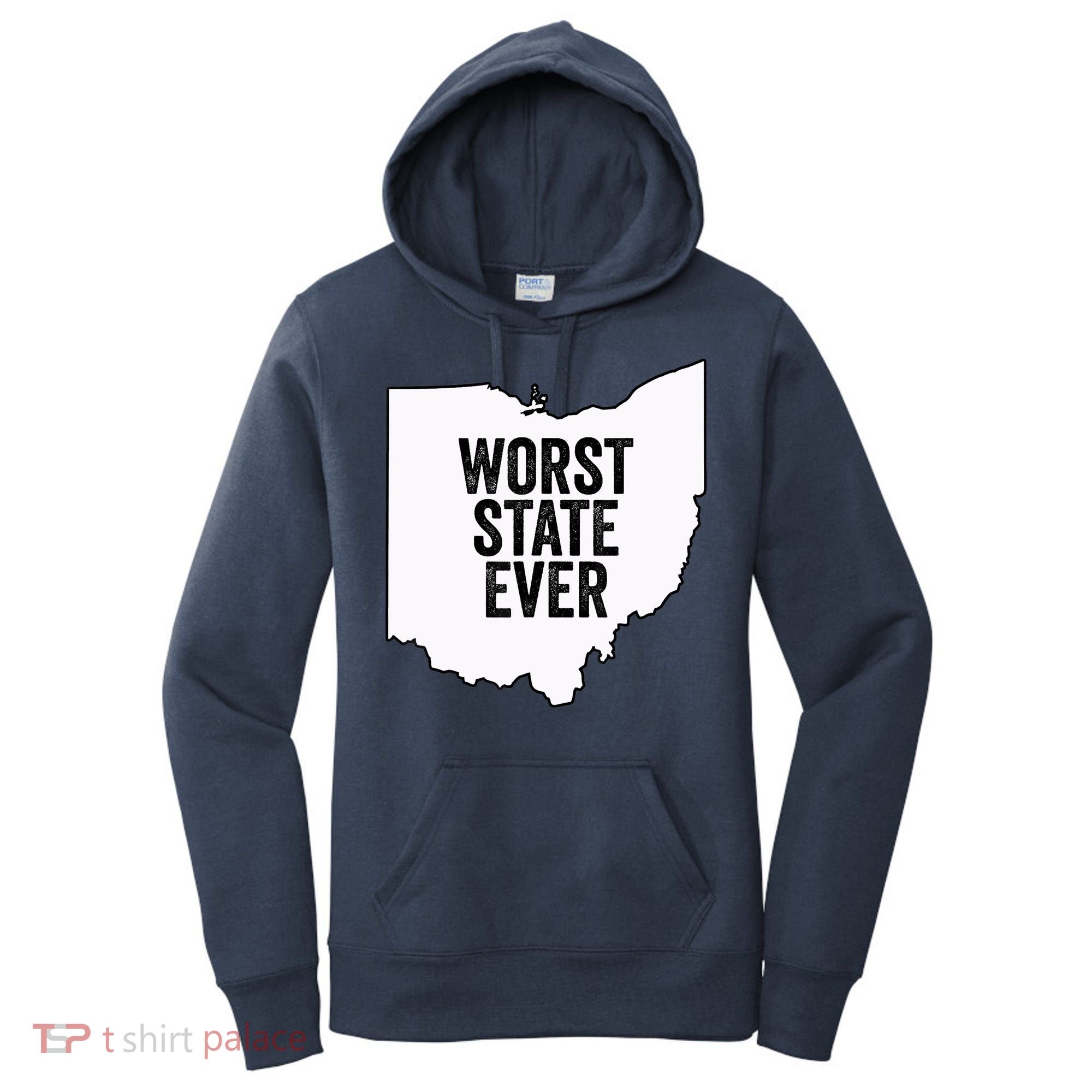 Worst State Ever, Ohio Sucks Gift Women's Hoodie
