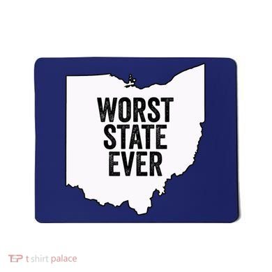 Worst State Ever, Ohio Sucks Gift Mousepad