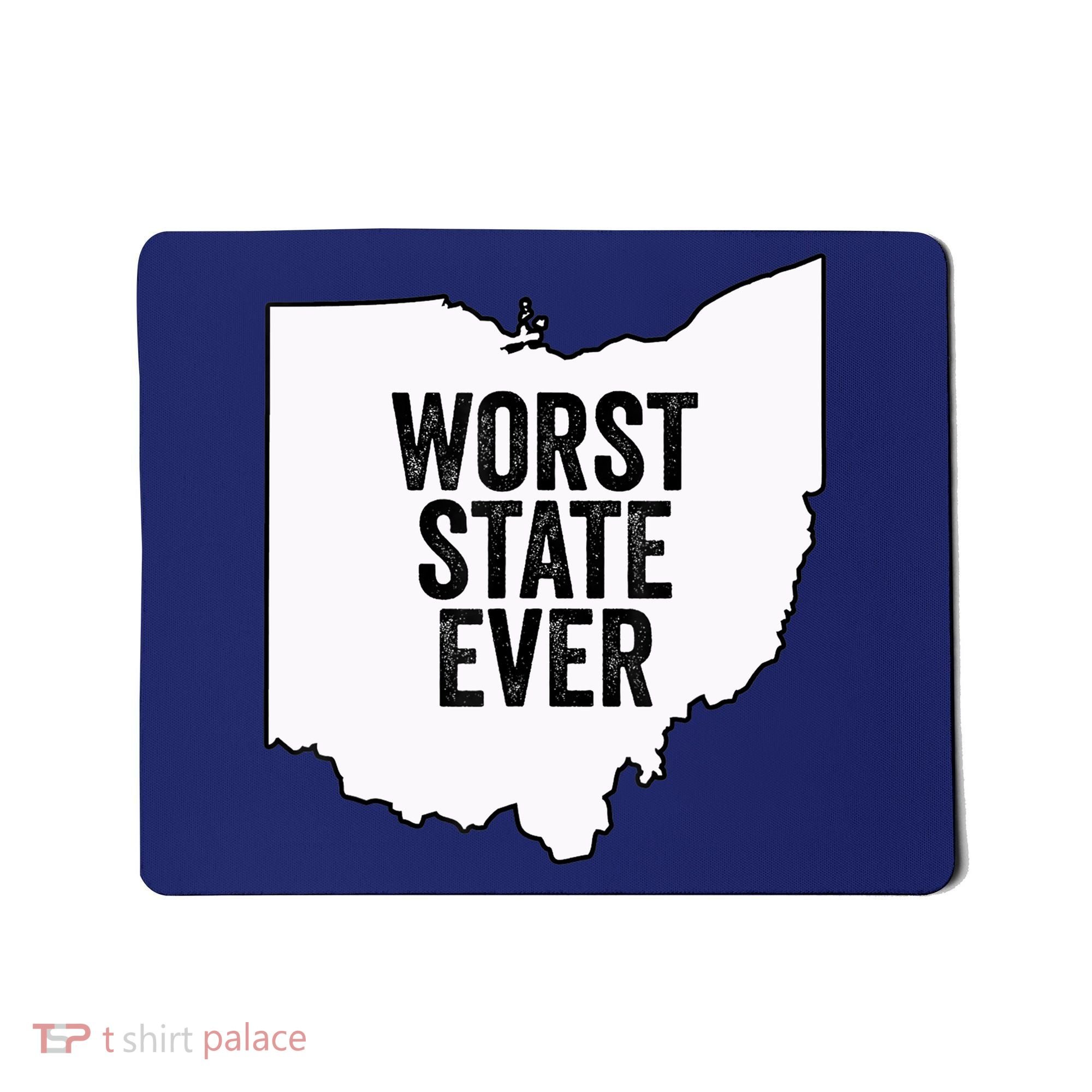 Worst State Ever, Ohio Sucks Gift Mousepad