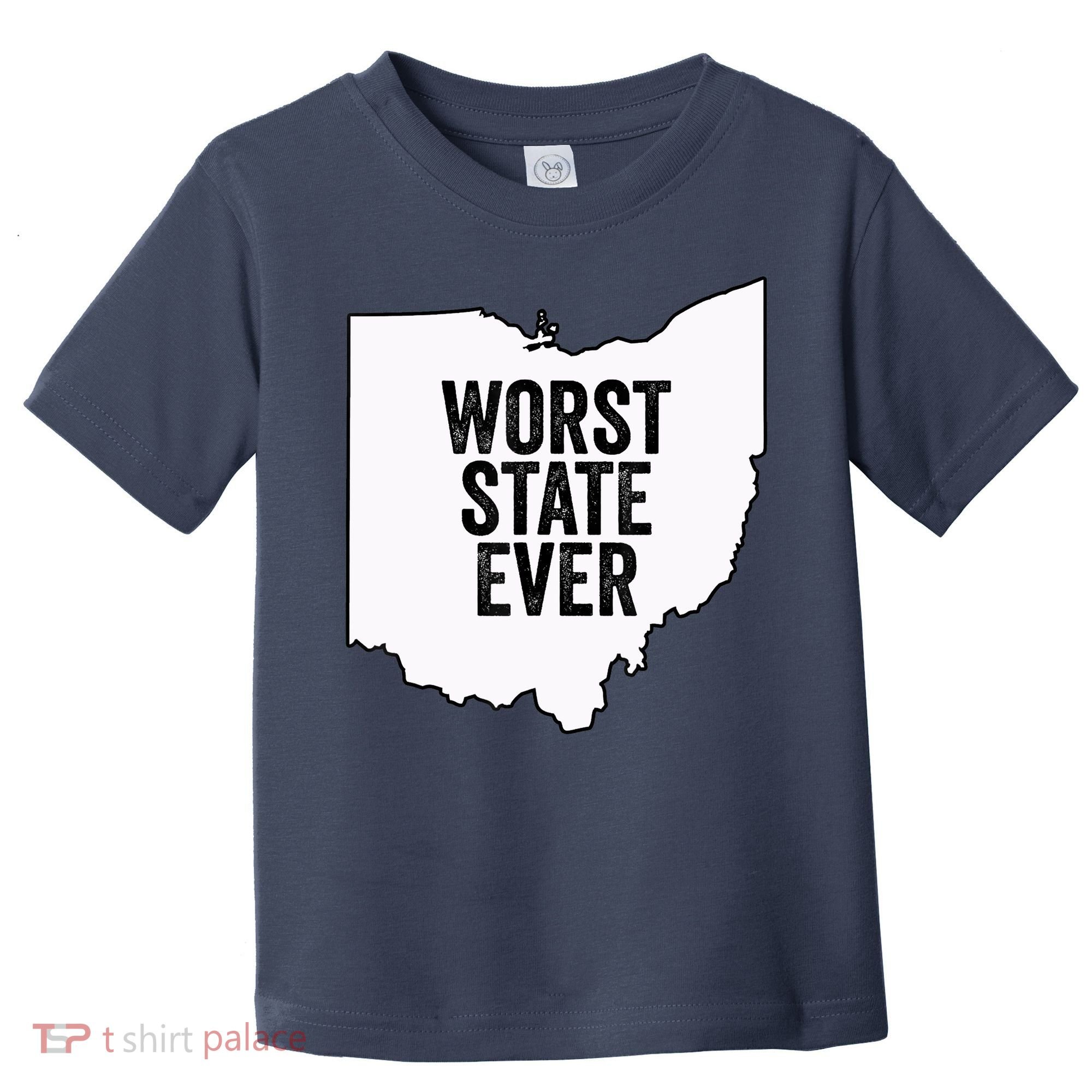 Worst State Ever, Ohio Sucks Gift Toddler T-Shirt
