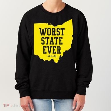 Worst State Ever Ohio Women's Sweatshirt