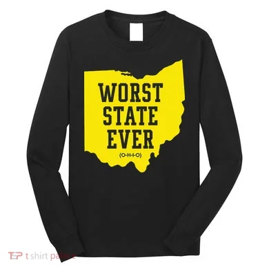 Worst State Ever Ohio Long Sleeve Shirt