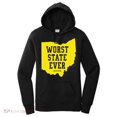 Worst State Ever Ohio Women's Hoodie