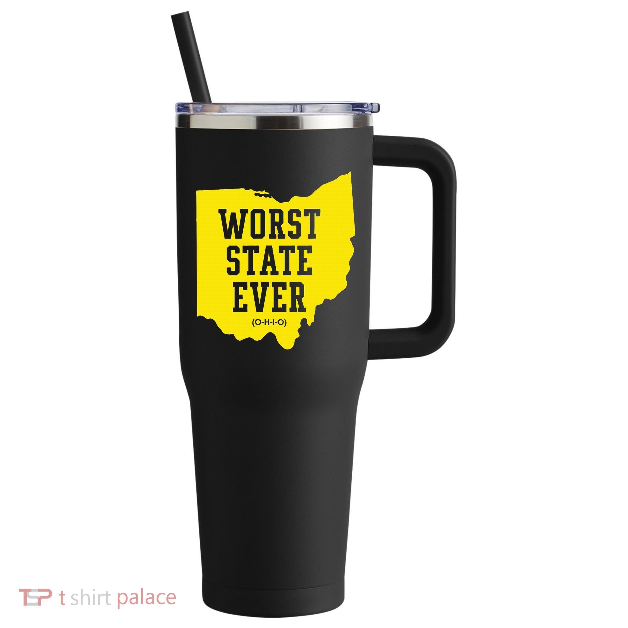 Worst State Ever Ohio 40oz Vacuum Insulated Stainless Steel Travel Tumbler