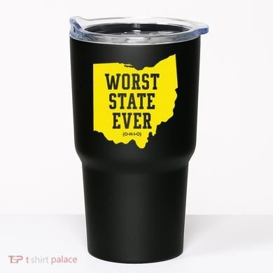 Worst State Ever Ohio Tumbler