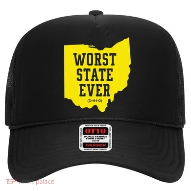 Worst State Ever Ohio Hat