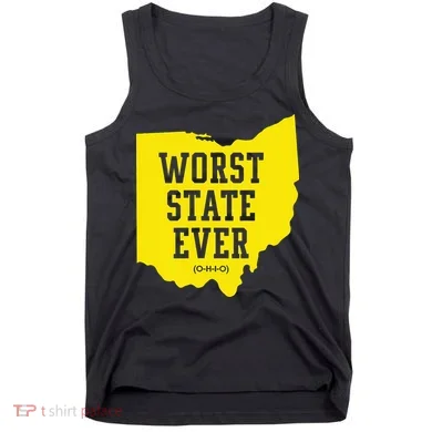 Worst State Ever Ohio Tank Top