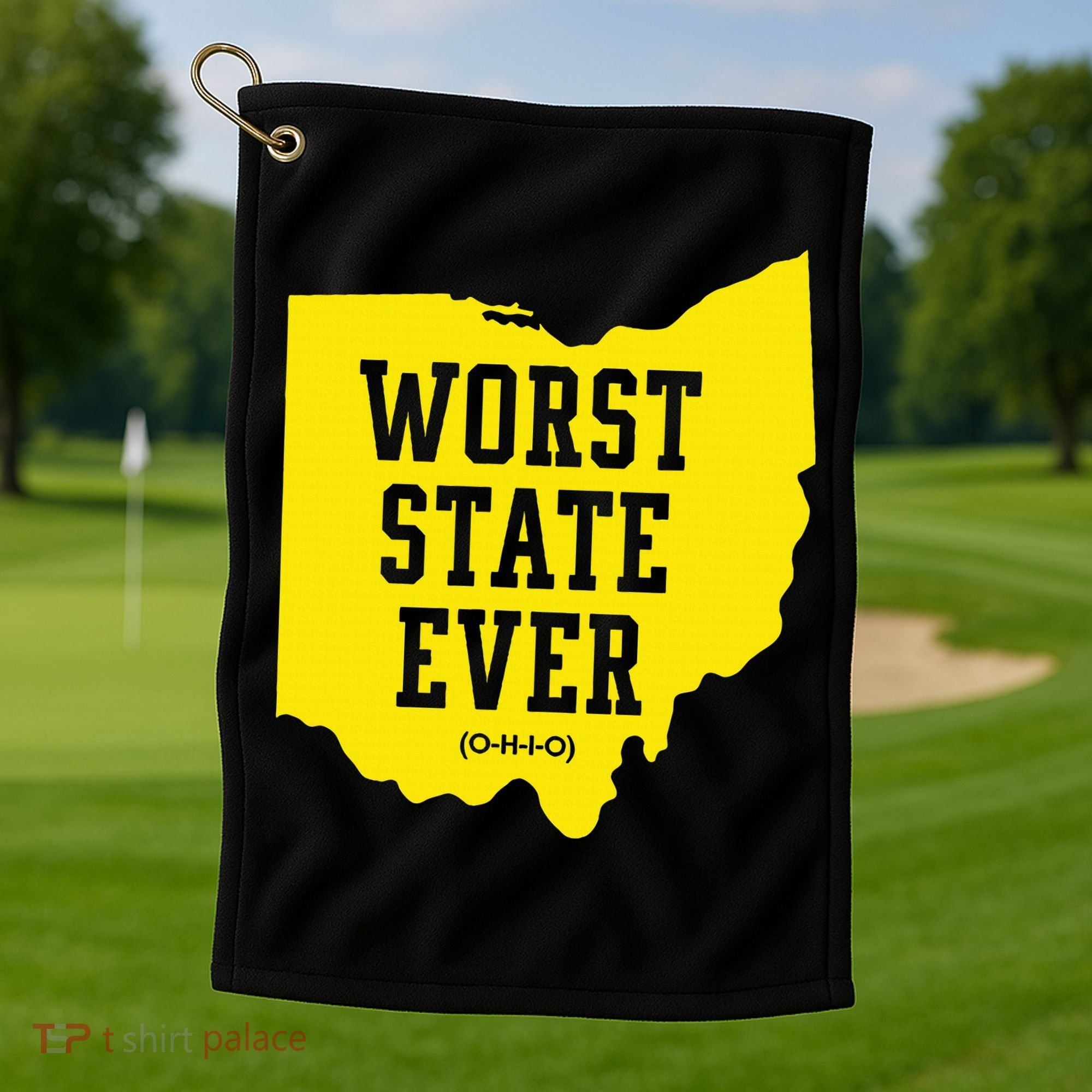 Worst State Ever Ohio Golf Towel