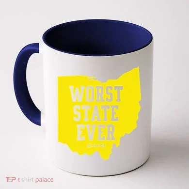 Worst State Ever Ohio Coffee Mug