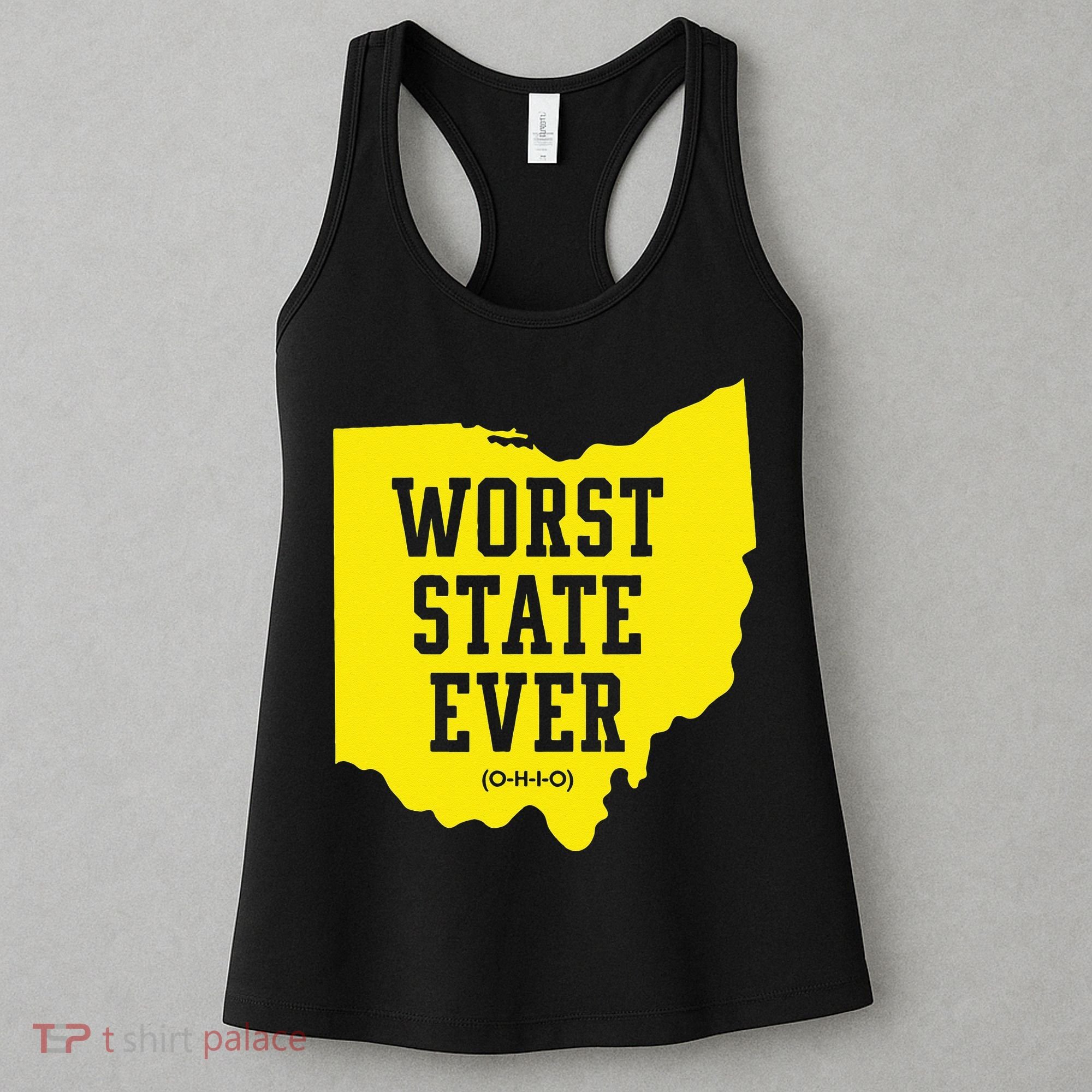 Worst State Ever Ohio Women's Tank Top