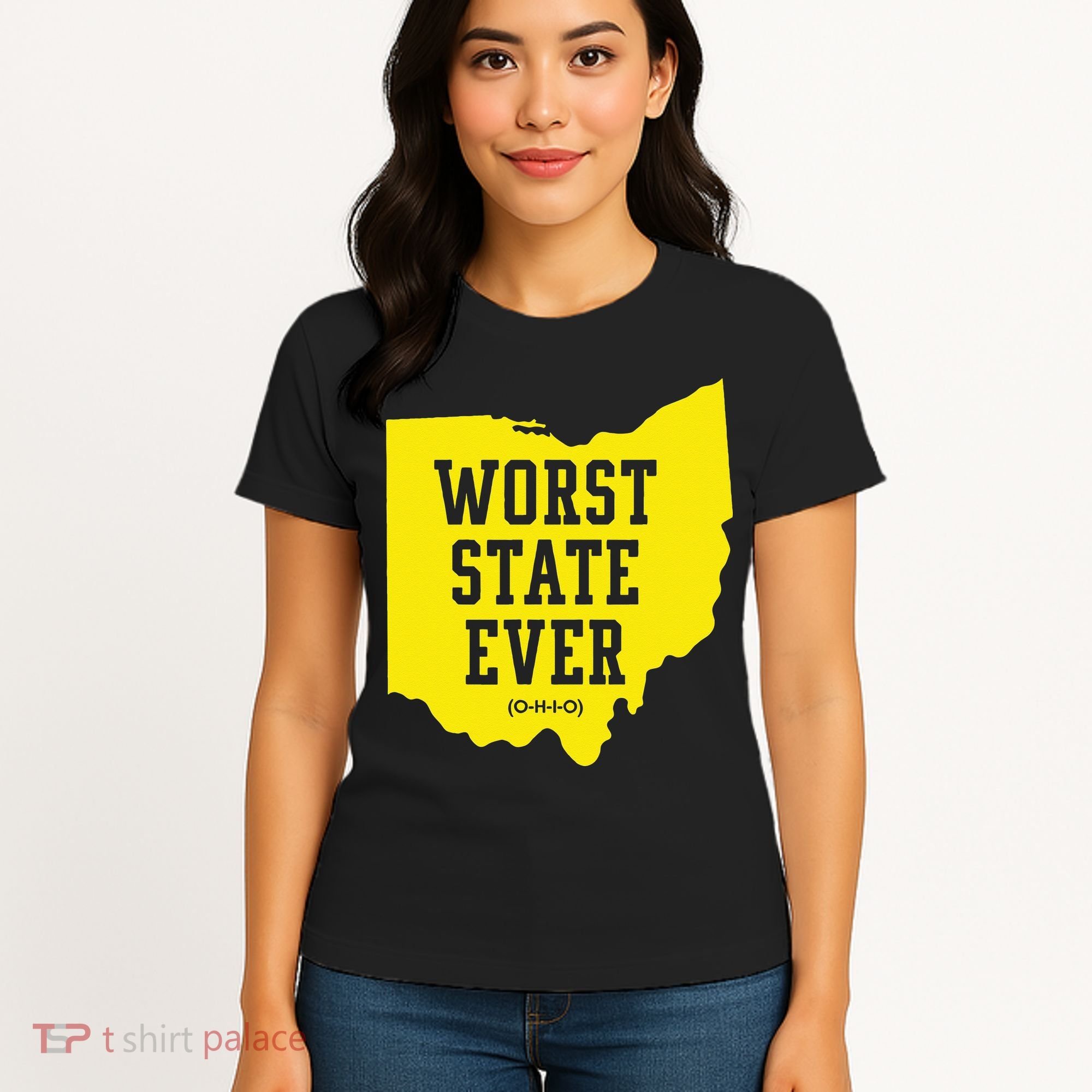 Worst State Ever Ohio Women's T-Shirt