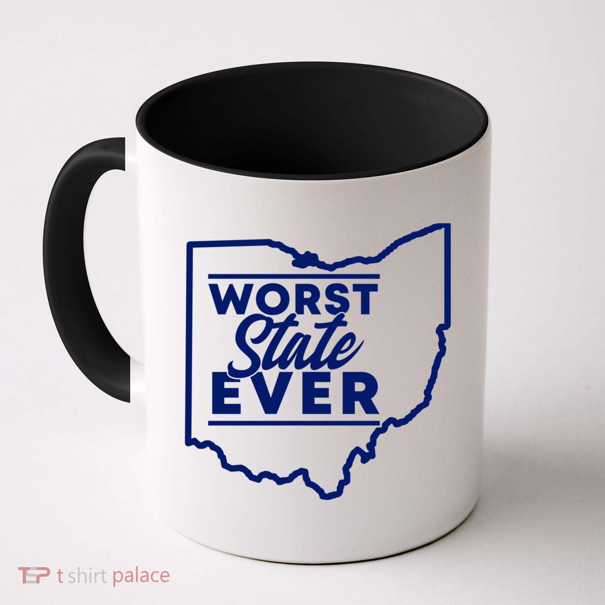 Worst State Ever Ohio Funny Gift Coffee Mug