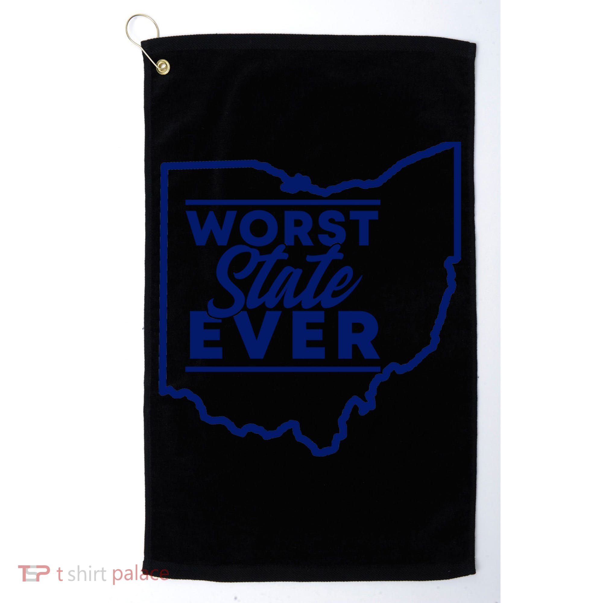 Worst State Ever Ohio Funny Gift Golf Towel