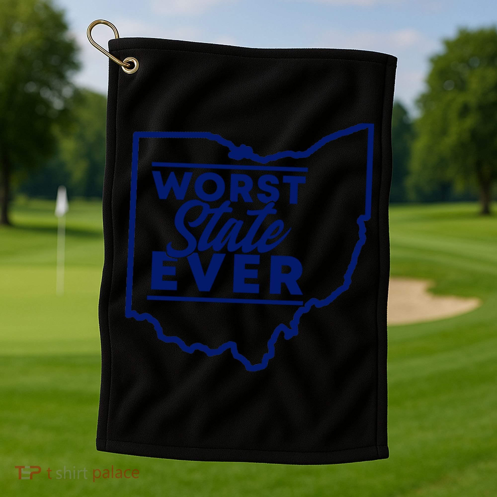 Worst State Ever Ohio Funny Gift Golf Towel