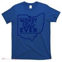 Worst State Ever Ohio Funny Gift T-Shirt thumb 0