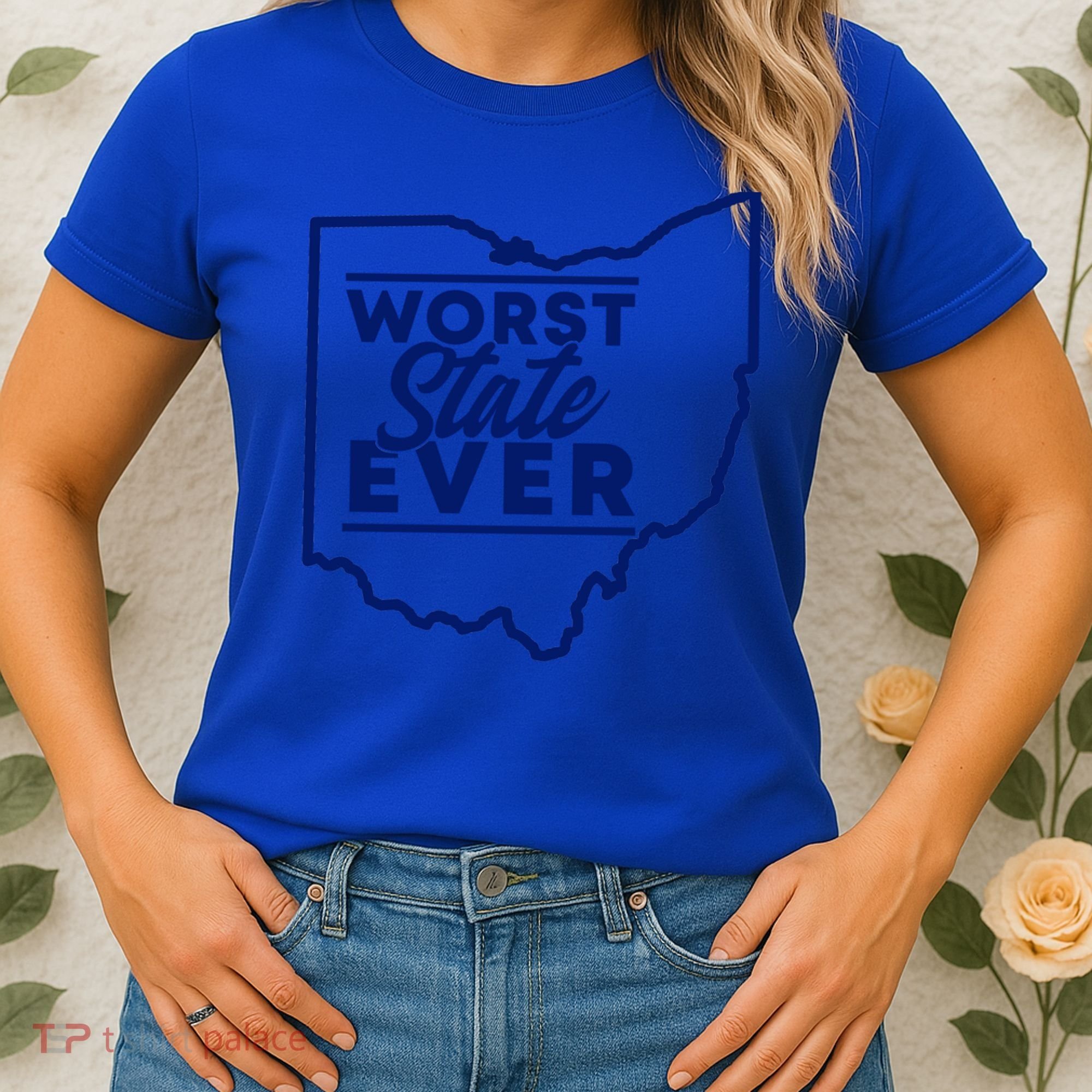Worst State Ever Ohio Funny Gift Women's T-Shirt