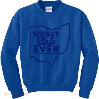 Worst State Ever Ohio Funny Gift Kids Sweatshirt